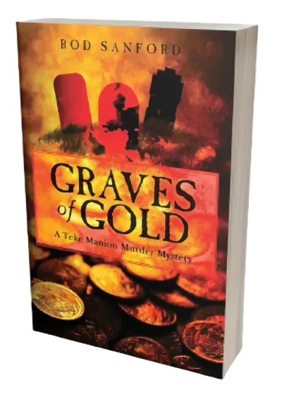 Cover of Graves of Gold by Rod Sanford — detective thriller set in North Carolina
